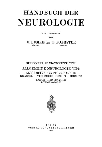 Allgemeine Neurologie VII/2: Allgemeine Symptomatologie Einschl. Untersuchungsmethoden V/2 Liquor · Hirnpunktion Röntgenologie