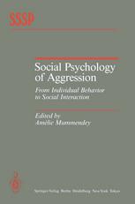 Social Psychology of Aggression: From Individual Behavior to Social Interaction