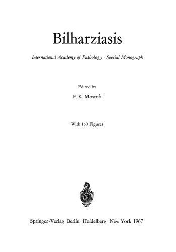 Bilharziasis: International Academy of Pathology · Special Monograph