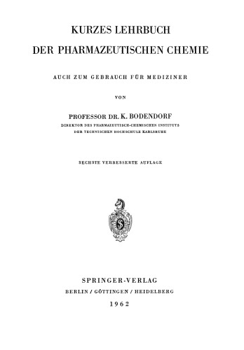 Kurzes Lehrbuch der Pharmazeutischen Chemie: Auch zum Gebrauch für Mediziner