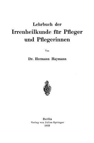 Lehrbuch der Irrenheilkunde für Pfleger und Pflegerinnen