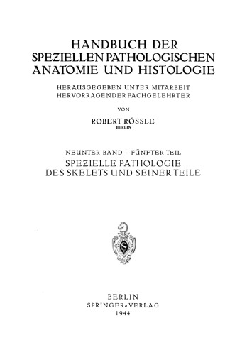 Speƶielle Pathologie des Skelets und seiner Teile: Die Primären Knochengeschwülste