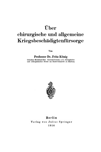 Über chirurgische und allgemeine Kriegsbeschädigtenfürsorge