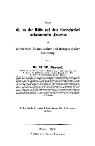 Ueber die an der Hüfte und dem Oberschenkel vorkommenden Abscesse in differentiell-diagnostischer und therapeutischer Beziehung