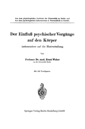 Der Einfluß psychischer Vorgänge auf den Körper insbesondere auf die Blutverteilung