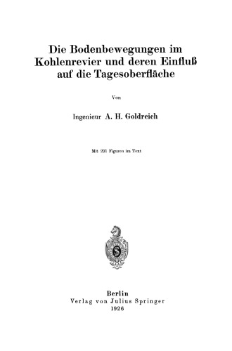 Die Bodenbewegungen im Kohlenrevier und deren Einfluß auf die Tagesoberfläche