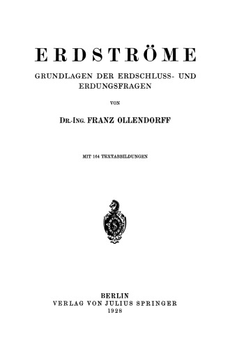 Erdströme: Grundlagen der Erdschluss- und Erdungsfragen