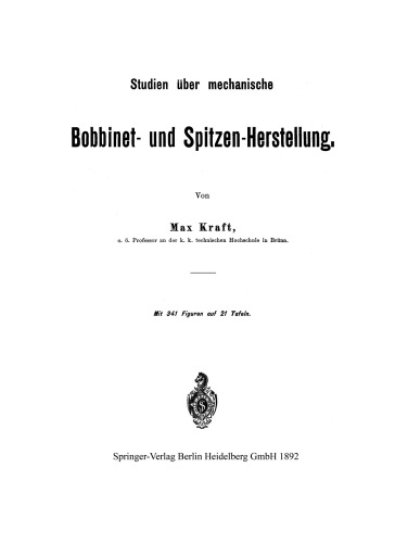 Studien über mechanische Bobbinet- und Spitzen-Herstellung