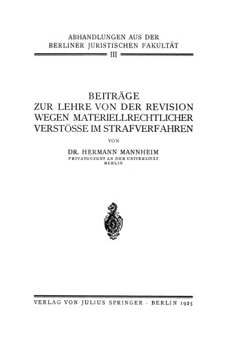 Beiträge zur Lehre von der Revision Wegen Materiellrechtlicher Verstösse im Strafverfahren