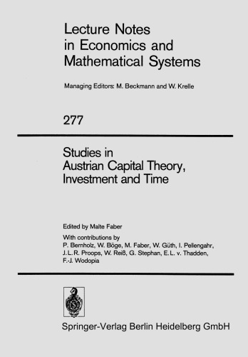 Studies in Austrian Capital Theory, Investment and Time