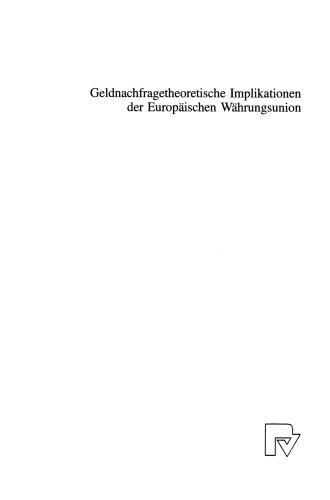 Geldnachfragetheoretische Implikationen der Europäischen Währungsunion