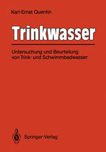 Trinkwasser: Untersuchung und Beurteilung von Trink- und Schwimmbadwasser