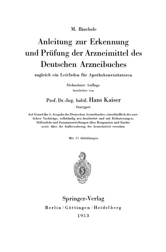 Anleitung zur Erkennung und Prüfung der Arzneimittel des Deutschen Arzneibuches: Zugleich ein Leitfaden für Apothekenvisitatoren