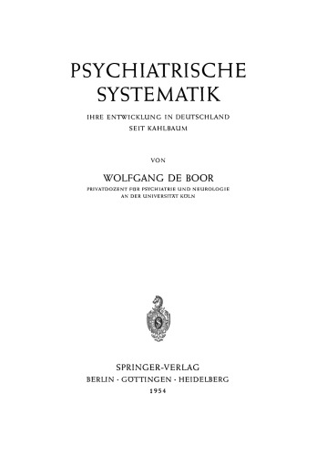 Psychiatrische Systematik: Ihre Entwicklung in Deutschland Seit Kahlbaum