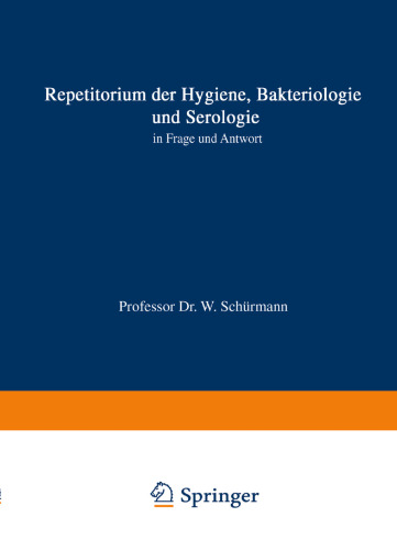 Repetitorium der Hygiene, Bakteriologie und Serologie in Frage und Antwort