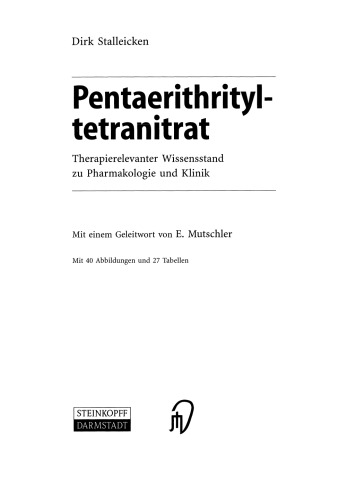 Pentaerithrityltetranitrat: Therapierelevanter Wissensstand zu Pharmakologie und Klinik