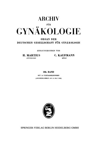 Archiv für Gynäkologie: Organ der Deutschen Gesellschaft für Gynäkologie