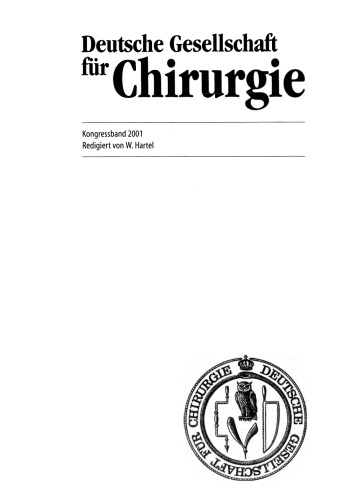 Panta Rhei — Umdenken — — Umdenken —: 118. Kongress der Deutschen Gesellschaft für Chirurgie 1.–5. Mai 2001, Müchen