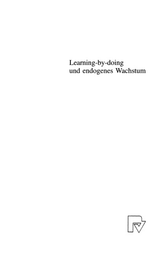 Learning-by-doing und endogenes Wachstum