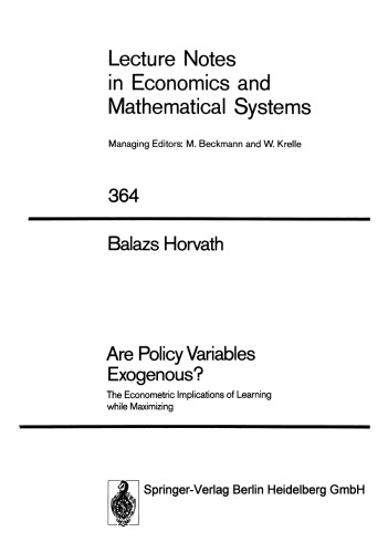 Are Policy Variables Exogenous?: The Econometric Implications of Learning while Maximizing