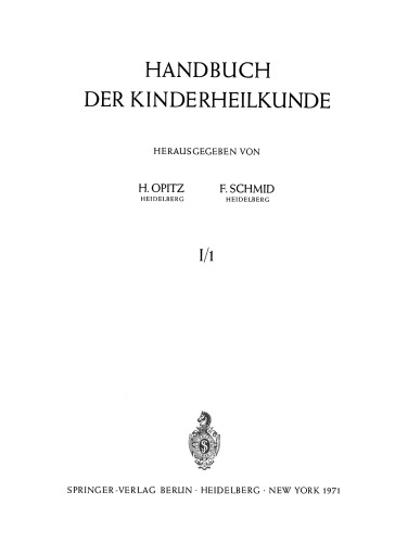 Geschichte der Kinderheilkunde Physiologie und Pathologie der Entwicklung: Wachstum · Endokrinologie · Humangenetik Pränatale Pathologie