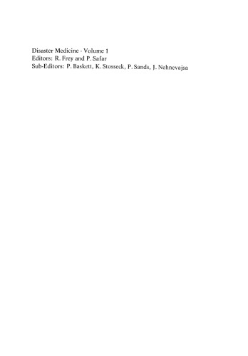 Types and Events of Disasters Organization in Various Disaster Situations: Proceedings of the International Congress on Disaster Medicine, Mainz 1977 Part I