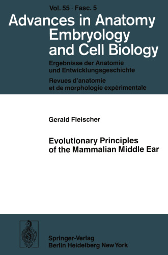 Evolutionary Principles of the Mammalian Middle Ear