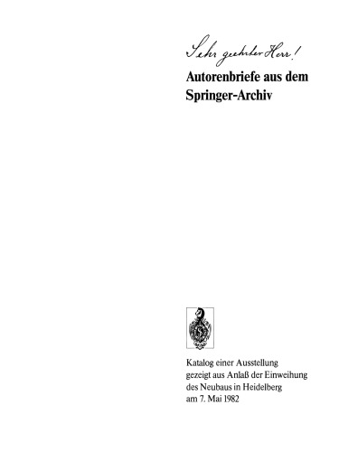 Sehr geehrter Herr!: Autorenbriefe aus dem Springer-Archiv