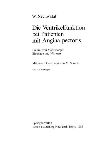 Die Ventrikelfunktion bei Patienten mit Angina pectoris: Einfluß von β-adrenerger Blockade und Nitraten