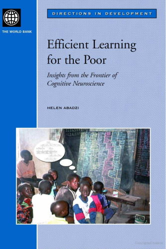 Efficient learning for the poor: insights from the frontier of cognitive neuroscience