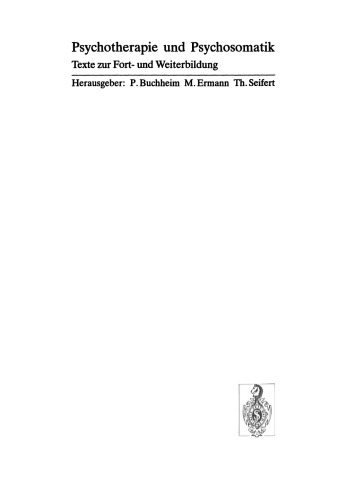 Psychotherapie in der psychosomatischen Medizin: Erfahrungen, Konzepte, Ergebnisse