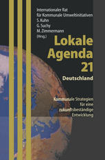 Lokale Agenda 21 — Deutschland: Kommunale Strategien für eine zukunftsbeständige Entwicklung