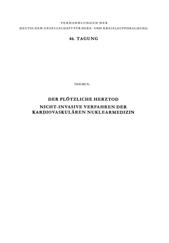 Der Plötzliche Herztod: Nicht-invasive Verfahren der kardiovaskulären Nuklearmedizin