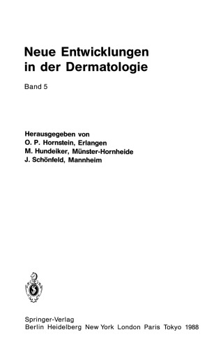 Neue Entwicklungen in der Dermatologie: Band 5