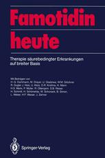 Famotidin heute: Therapie säurebedingter Erkrankungen auf breiter Basis