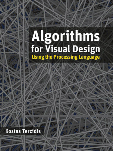 Algorithms for visual design using the Processing language