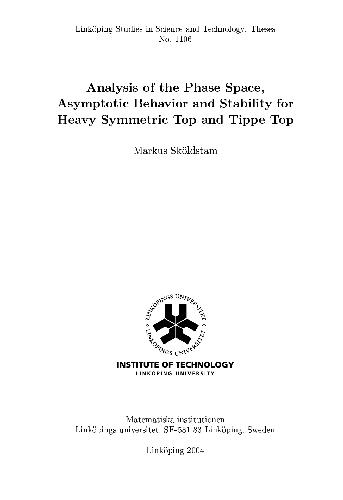 Analysis of the phase space, asymptotic behavior and stability for heavy symmetric top and tippe top