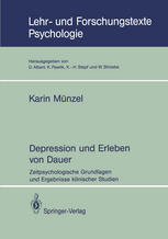 Depression und Erleben von Dauer: Zeitpsychologische Grundlagen und Ergebnisse klinischer Studien