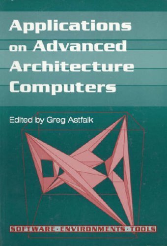 Applications on advanced architecture computers