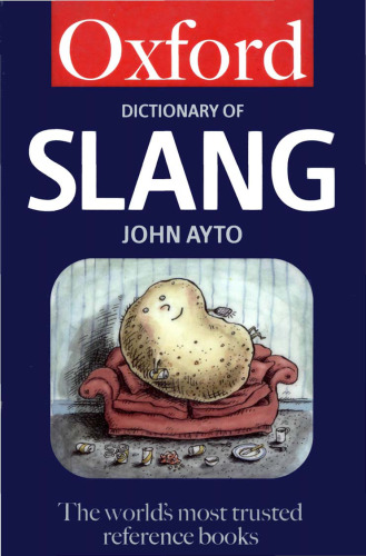 The Oxford Dictionary of Slang