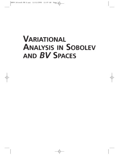 Variational analysis in Sobolev and BV spaces: applications to PDEs and optimization