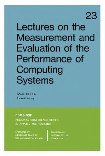 Lectures on the measurement and evaluation of the performance of computing systems