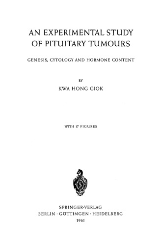 An Experimental Study of Pituitary Tumours: Genesis, Cytology and Hormone Content