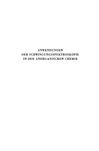 Anwendungen der Schwingungsspektroskopie in der Anorganischen Chemie