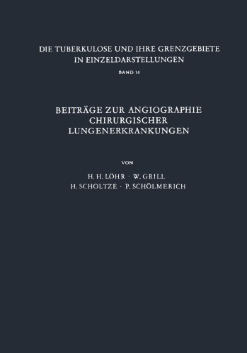 Beiträge zur Angiographie Chirurgischer Lungenerkrankungen