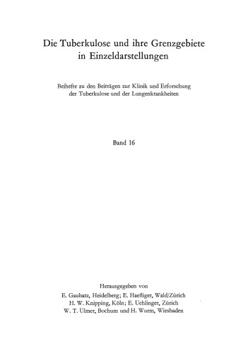 Die chirurgische Behandlung der Lungentuberkulose: Indikationen und Ergebnisse