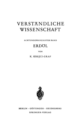 Erdöl: Naturgeschichte eines Rohstoffes