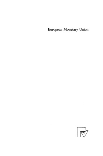 European Monetary Union: Theory, Evidence, and Policy