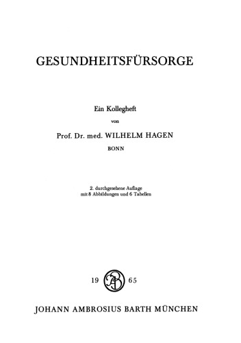 Gesundheitsfürsorge: Ein Kollegheft