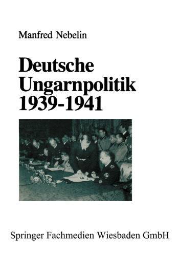 Deutsche Ungarnpolitik 1939–1941